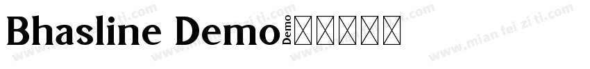 Bhasline Demo字体转换